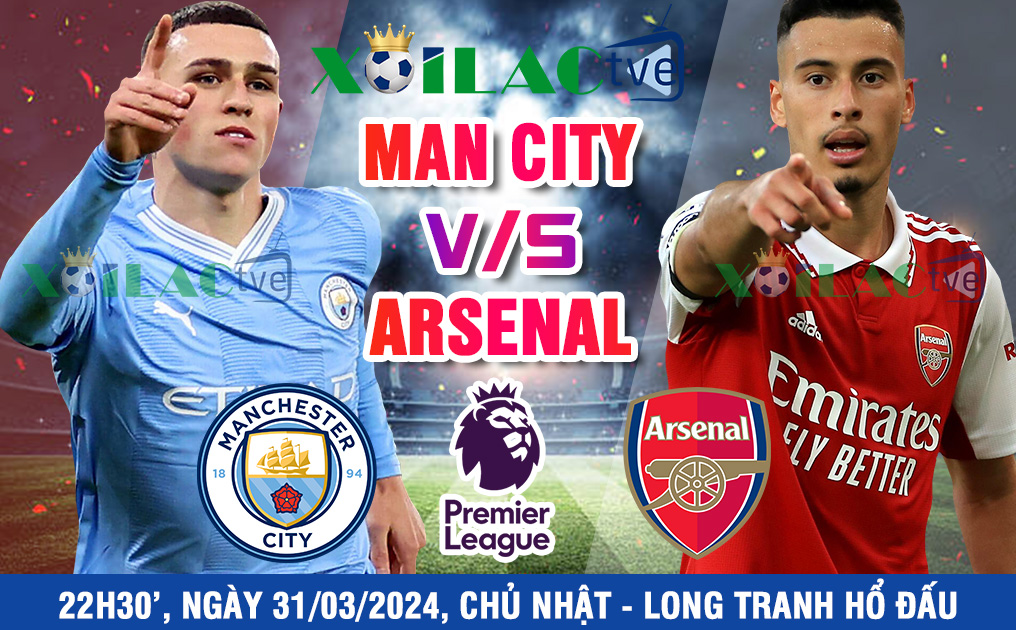 Nhận định, soi kèo bóng đá Manchester City vs Arsenal 22h30’ ngày 31/03/2024 vòng 30 ngoại hạng Anh – Long tranh Hổ đấu. - Ảnh 1