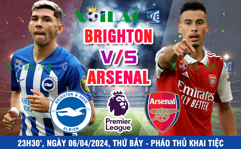Nhận định, soi kèo bóng đá Brighton vs Arsenal 23h30’ ngày 06/04/2024 vòng 32 ngoại hạng Anh – Pháo thủ khai tiệc. - Ảnh 1